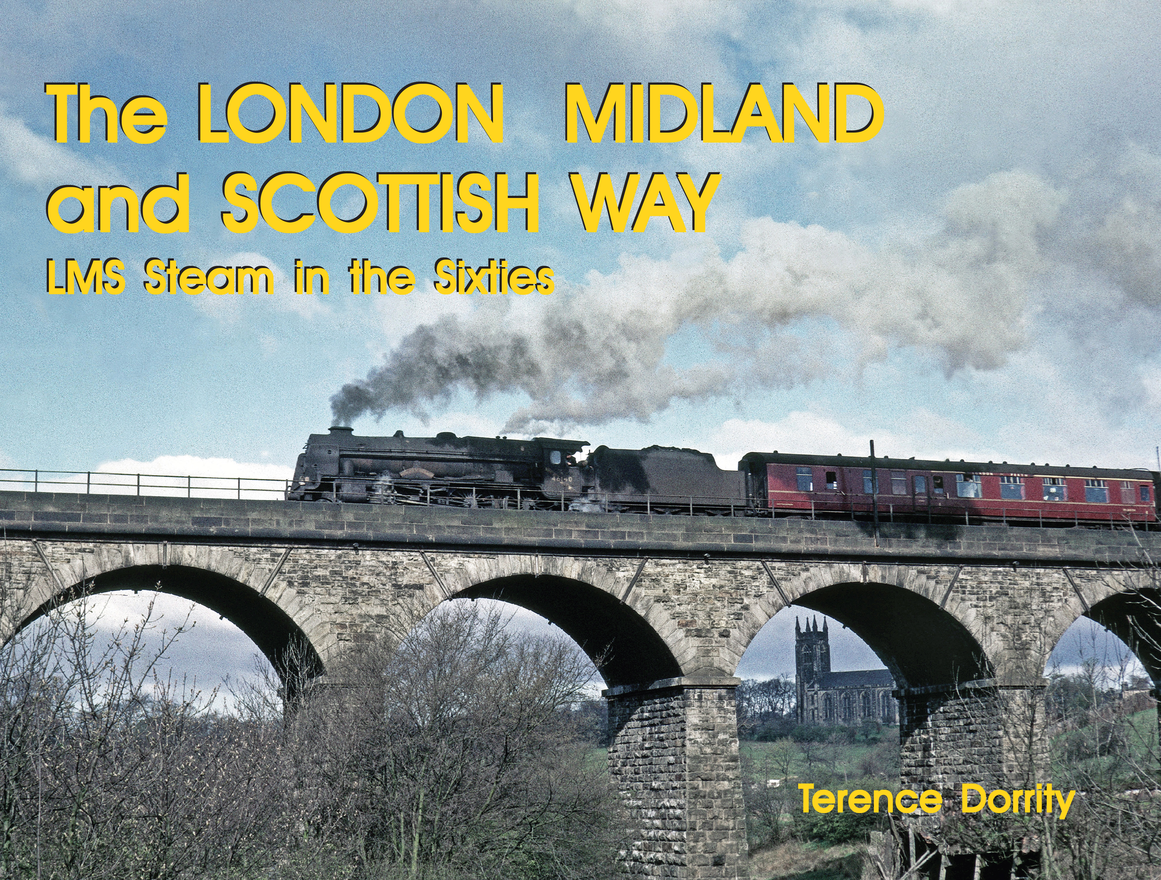 London Midland and Scottish Way - LMS Steam in the Sixties