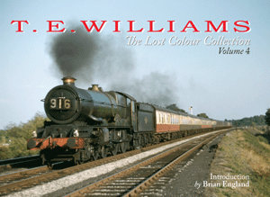 T.E. WILLIAMS: The Lost Colour Collection Volume 4